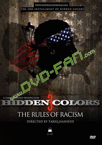 Hidden Colors 3: The Rules of Racism 