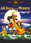 All Dogs Go to Heaven (1989)