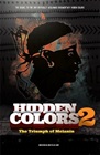 Hidden Colors 2: The Triumph of Melanin 