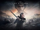 The Last Kingdom Season 3