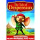 The Tale of Despereaux 