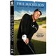 Phil Mickelson Secrets Of the Short Game 