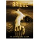  BRIDGE THE COMPLETE FIRST SEASON