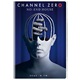 Channel Zero: No-End House - Season Two dvds